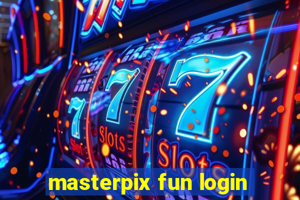 masterpix fun login